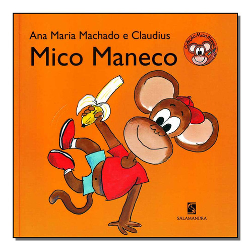 Libro Mico Maneco 02ed De Machado Ana Maria Salamandra