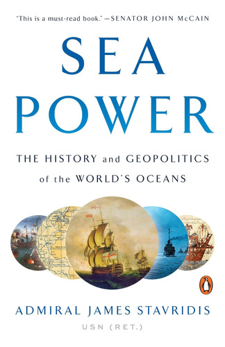 Libro Sea Power: The History And Geopolitics...inglés