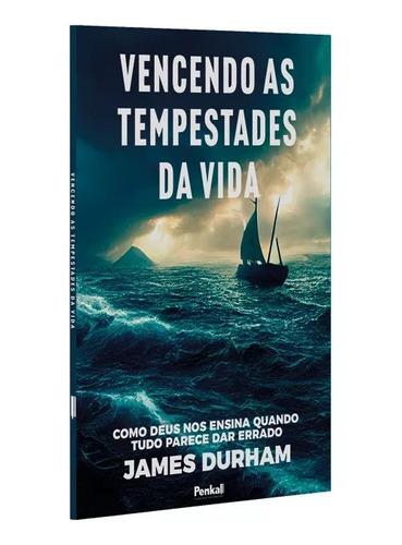 Vencendo As Tempestades Da Vida | James Durham