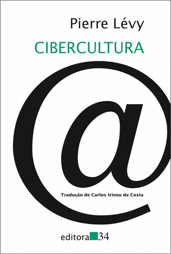 Livro: Cibercultura - Pierre Lévy