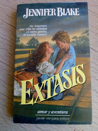 Extasis.                      Jennifer Blake