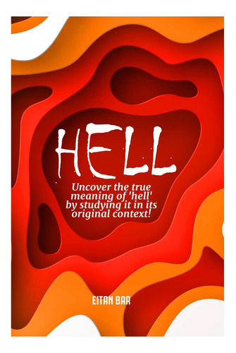Libro: El Infierno: Una Perspectiva Judía Sobre Una Doctrina