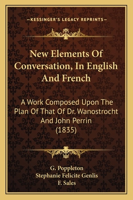 Libro New Elements Of Conversation, In English And French...