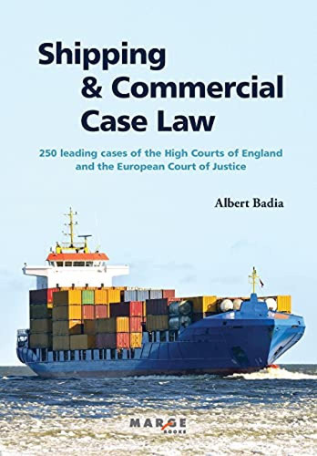 Shipping Commercial Case Law - Badia Albert