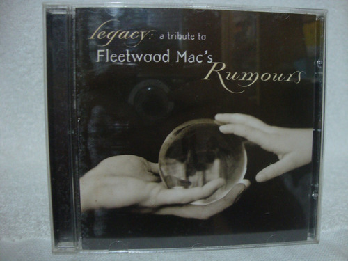 Cd Original Legacy: A Tribute To Fleetwood Mac's Rumours