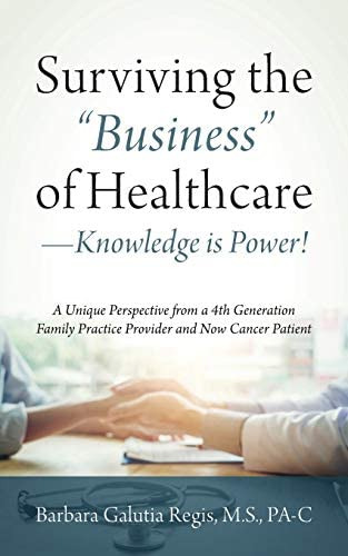 Libro: Surviving The Business Of Healthcare Knowledge Is A A