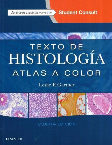 Libro Texto De Histología. Atlas A Color De Leslie P Gartner