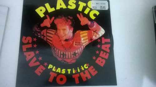 Plastic - Slave To The Beat   12 Mix