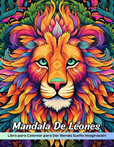 Mandala De Leones Libro De Colorear: Página Para Colorear De