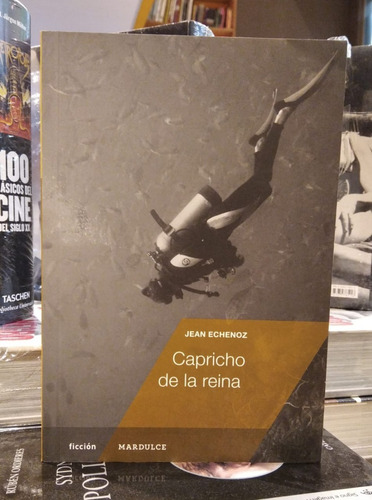 Capricho De La Reina - Jean Echenoz - Ed. Mardulce