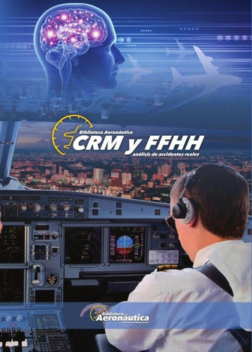 Crm Y Ffhh, De Facundo Forti. Editorial Biblioteca Aeronáutica, Tapa Blanda En Español, 2017