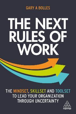 Libro The Next Rules Of Work : The Mindset, Skillset And ...