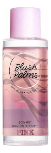 Blush Palms Body Mist Pink Victoria Secret