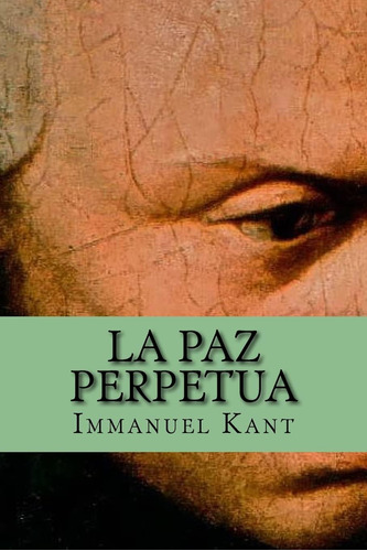Libro: La Paz Perpetua (edición En Español)