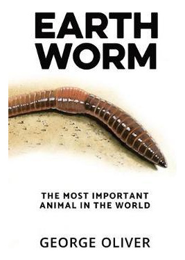 Libro Earthworm : The Most Important Animal In The World ...