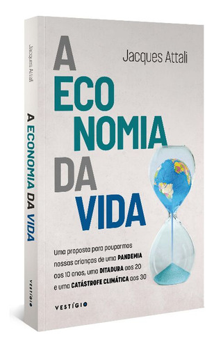 Libro Economia Da Vida A De Attali Jacques Vestigio