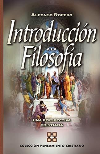 Introducción A La Filosofía, De Alfonso Ropero., Vol. No. Editorial Clie, Tapa Blanda En Español, 0