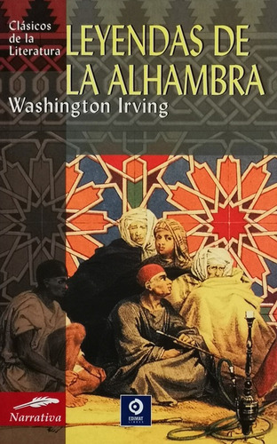 Leyendas De La Alhambra - Irving Washington