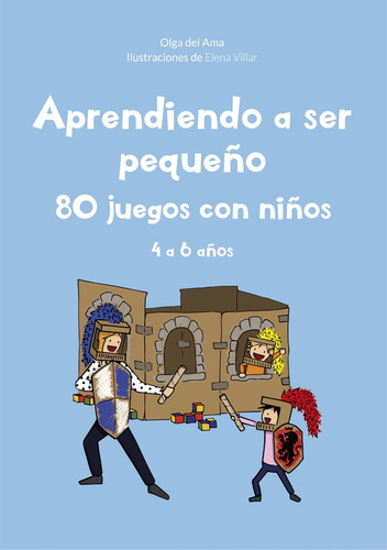 Libro Aprendiendo A Ser Pequeão - Del Ama Garcia, Olga