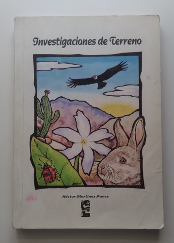 Investigaciones De Terreno Por Héctor Martínez Pavez. J2