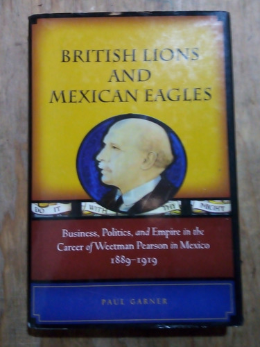 British Lions And Mexican Eagles - Garner Paul (Usado)