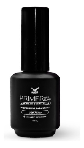 Primer Com Ácido 10ml American Burrs Nails Cor Transparente