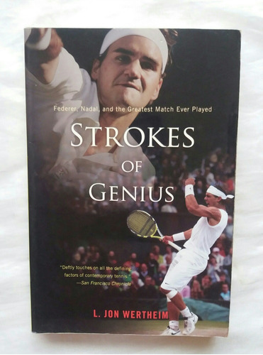 Strokes Of Genius L Jon Wertheim En Ingles Federer Nadal