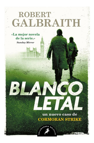 Blanco Letal: Un Nuevo Caso De Cormoran Strike, De Robert Galbraith., Vol. 1. Editorial Salamandra Bolsillo, Tapa Blanda En Español, 2021