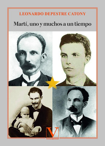 Marti Uno Y Muchos A Un Tiempo, De Depestre Catony, Leonardo. Editorial Verbum, S.l., Tapa Blanda En Español
