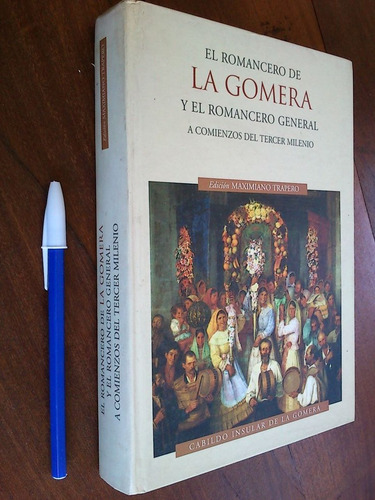 Romancero De La Gomera Romancero General - Trapero Con Cd