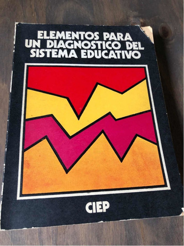 Libro Elementos Para Un Diagnóstico Del Sistema Educativo