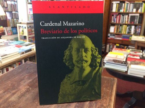 Breviario De Los Políticos - Cardenal Mazarino