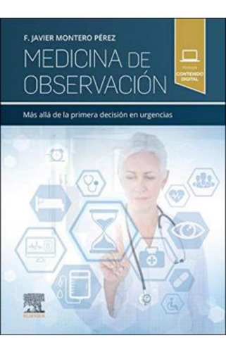 Medicina De Observación - Montero Perez Javier - Elsevier