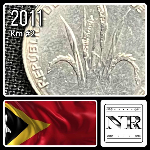 Timor Del Este - 5 Centavos - 2011 - Arroz - Km #2 