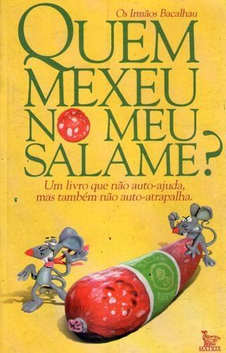 Livro Quem Mexeu No Meu Salame? Bacalhau, Irmãos