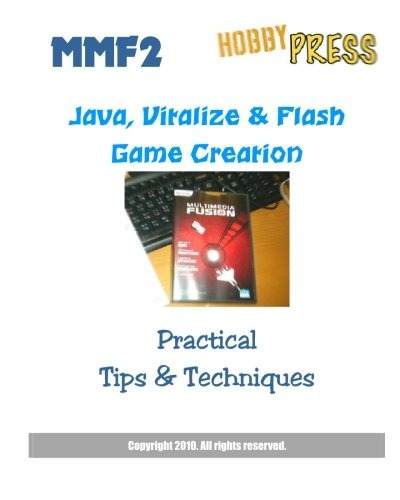 Mmf2 Java, Vitalize  Y  Flash Game Creation Practical Tips  