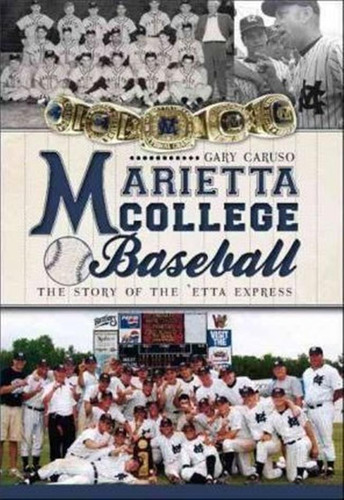 Marietta College Baseball - Gary Caruso (paperback)