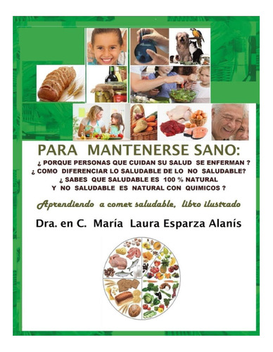Libro: Para Mantenerse Sano: Aprendiendo A Comer Saludable ,