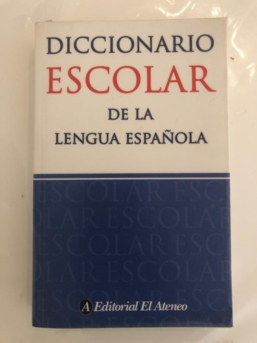 Diccionario Escolar - El Ateneo