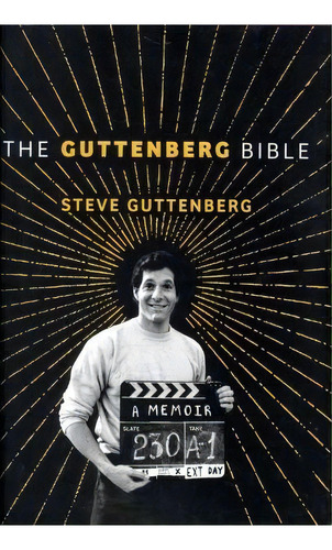 The Guttenberg Bible: A Memoir, De Steve Guttenberg. Editorial St Martins Press, Tapa Dura En Inglés