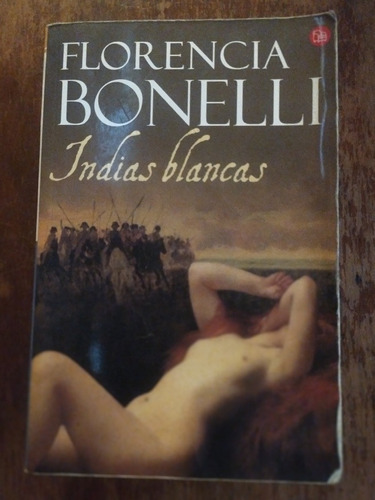 Indias Blancas Vol 1 Florencia Bonelli