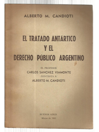 Candioti El Tratado Antártico Y El Derecho Público Argentino