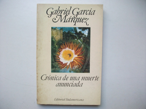 Crónica De Una Muerte Anunciada - Gabriel García Márquez