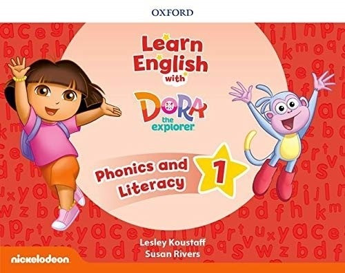 Learn English With Dora The Explorer 1 - Phonics & Literacy Pack, de Dilger, Sarah. Editorial Oxford University Press, tapa blanda en inglés americano, 2019