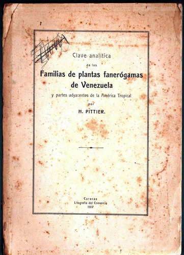 Clave Analitica De Las Plantas Fanerogramas Henry Pittier