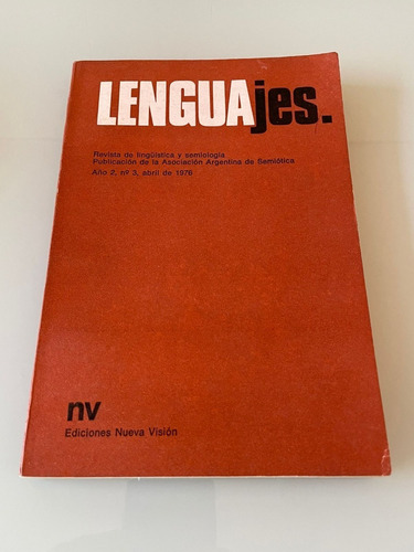 Lenguajes: Revista De Linguistica Y Semiologia. Año 2 #3