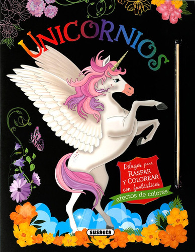 Libro Unicornios. Dibujos Para Raspar Y Colorear