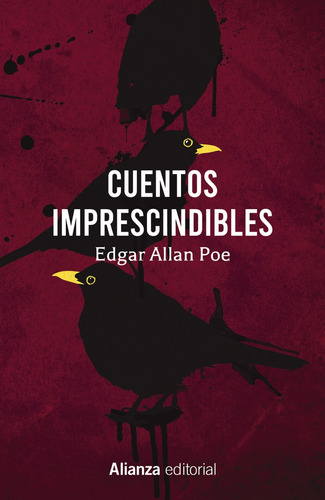 Cuentos imprescindibles, de Allan Poe, Edgar. Editorial Alianza, tapa blanda en español, 2021