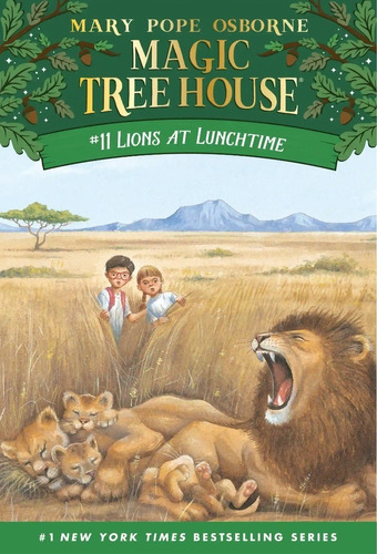 Magic Tree House 11:  Lions At Lunchtime - Mary Pope Osborne