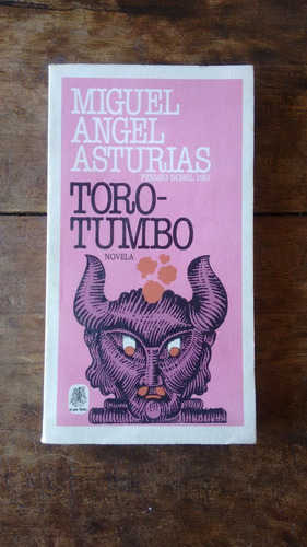 Torotumbo - Miguel Angel Asturias - Plaza Y Janes